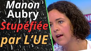 Manon Aubry député LFI quotStupéfiéequot par LUE [upl. by Abijah]