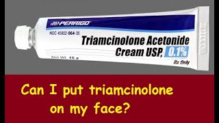 Can I put triamcinolone on my face [upl. by Coop]