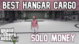 Gta 5 Best Hangar Cargo to Source  Solo Money Guide Hangar Business [upl. by Atkins]