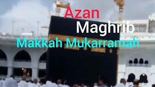 Azan Maghrib in Makkah [upl. by Ateuqahs913]