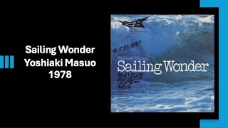 増尾好秋 Yoshiaki Masuo quotSailing Wonderquot full album 1978 [upl. by Ennaeirrac555]