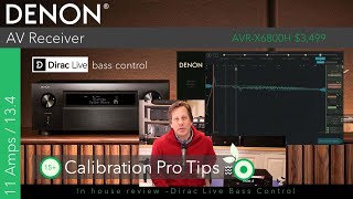 Denon AVRX6800H Xpress Review 15 Dirac Live Calibration Pro Tips [upl. by Lesley327]