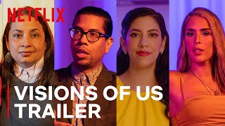 Visions of Us LGBTQ Latine Representation in TV amp Film  Official Trailer  Netflix [upl. by Friedman]