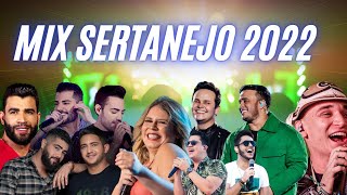 Mix Sertanejo 2022  Musicas Sertanejas Mais Tocadas 2022  Só As Melhores Músicas [upl. by Sulihpoeht805]