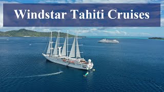 Windstar Cruises  Tahiti [upl. by Zebulon]