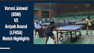 Varuni Jaiswal GSM VS Aniyah Anand LFHSA Match Highlights sports tabletennis pingpong trend [upl. by Scheers]