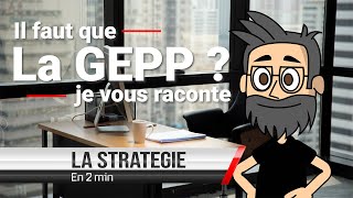 GEPP  La stratégie [upl. by Elda624]