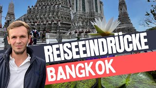 Reisebericht Bangkok Thailand 2023 Vlog [upl. by Cahn]