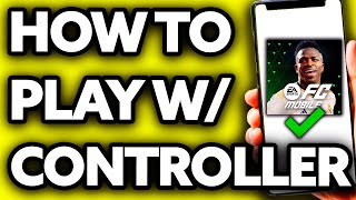 How To Play FIFA Mobile with PS4 Controller 2024 [upl. by Ailyn]