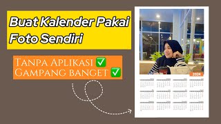 CARA MEMBUAT KALENDER PAKAI FOTO KITA SENDIRI [upl. by Aivizt72]