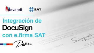 Demo Novandi  Docusign Integración de efirma SAT [upl. by Eitten]