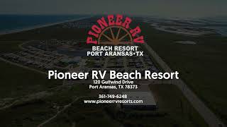 Texas RV Resorts  Pioneer Beach Resort 2024 [upl. by Langer]