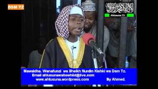 Mawaidha Prt 2 By Wanafunzi wa Sheikh Nurdin Kishki Wa Dsm Tanzaniaavi [upl. by Leahcimdivad]