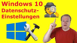 Windows 10 Datenschutz Anleitung  Tutorial deutsch [upl. by Trueblood]