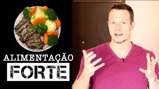 Alimentação FORTE O que é Como Fazer Benefícios [upl. by Corey]