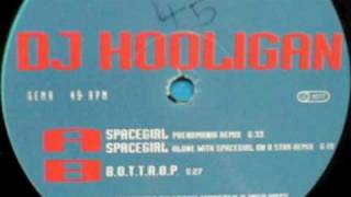 DJ Hooligan  Spacegirl Alone With Spacegirl On A Star Remix [upl. by Adneral]