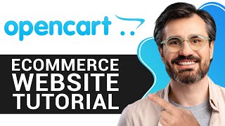 Opencart Ecommerce Website Tutorial  How to Sell Products With Opencart 2024 [upl. by Assirt112]