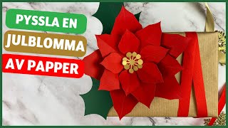 Julblomma av papper  Vacker amp enkel julstjärna [upl. by Anelac]