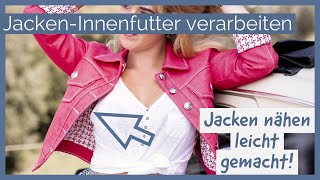 JackenInnenfutter nähen  So geht´s [upl. by Imak]