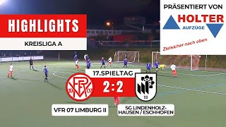 KLA VfR 07 Limburg II  SG LindenholzhausenEschhofen 22  HIGHLIGHTS  17Spieltag [upl. by Aylmar613]