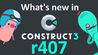 Whats new in Construct 3 r407 [upl. by Tali301]