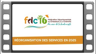 Réorganisation des services de la FDC16 en 2025 [upl. by Derrej]