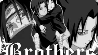 Itachi Vs Sasuke Theme Brothers Theme [upl. by Heim518]