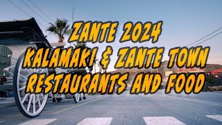 Zante 2024  Kalamaki amp Zante Town Restaurants and Food [upl. by Keyte]