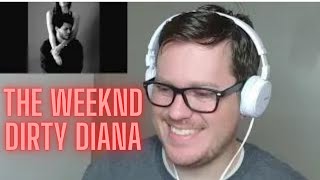 First Time Reaction  The WeekndDirty Diana Lyrics [upl. by Ydurt]