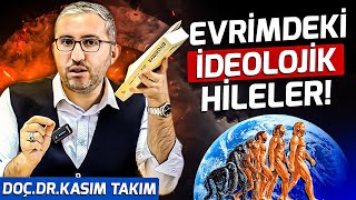 Evrimdeki İdeolojik HilelerBakış Açınızı Değiştirecek İlk Kez Duyacağınız Bilgiler Doç Kasım Takım [upl. by Enailil]