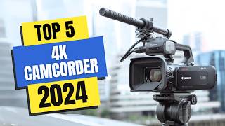 Best 4K Camcorder 2024  Which 4K Camcorder Should You Buy in 2024 [upl. by Armanda186]