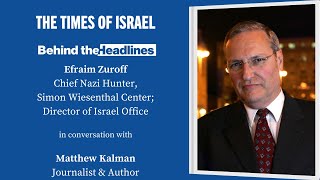 Behind the Headlines Nazihunter Efraim Zuroff with author Matthew Kalman [upl. by Mallen]