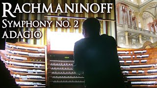 RACHMANINOFF  SYMPHONY NO 2 ADAGIO  ORGAN SOLO  JONATHAN SCOTT [upl. by Whyte248]