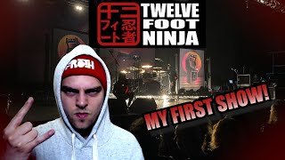 My first show with TWELVE FOOT NINJA Vlog [upl. by Pega]