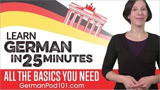 Learn German in 25 Minutes  ALL the Basics You Need [upl. by Blase]