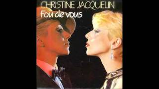 Christine Jacquelin  Fou de vous electro France 1984 [upl. by Yclek940]