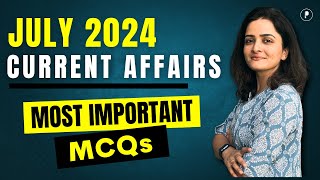 July 2024 Monthly Current Affairs by Parcham Classes  Current Affairs Revision by Richa Ma’am [upl. by Goldshell]