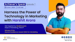 Achievers Speak Episode 7 with Mr Harshit Arora in conversation with Dr Ashok Sharma Dean IMT CDL [upl. by Leshia]