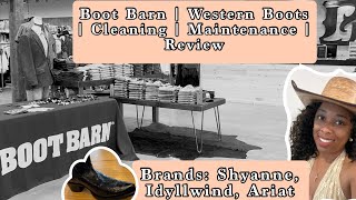 Boot Barn Western Boots Cleaning amp Review [upl. by Jessey]