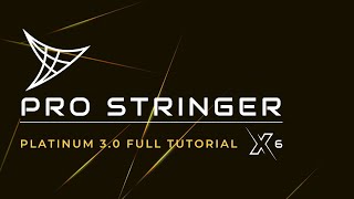 Pro Stringer Platinum 30 ModuleX6  Full SetUp Guide [upl. by Siegler]