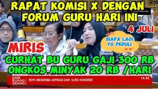 RDPU KOMISI X DENGAN FORUM GURU HONORER HARI INI 4 JULI [upl. by Amby]