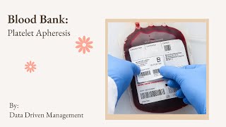 Platelet Apheresis  Blood Banking [upl. by Eibber]