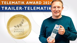 Die BESTE LÖSUNG der Kategorie TRAILERTELEMATIK  Telematik Award 2024 [upl. by Cadal]