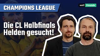 CL Halbfinale Tipps ⚽ Bayern – Real amp BVB – PSG ⚽ Champions League Prognosee [upl. by Meesaw]