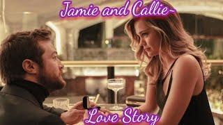 Callie and Jamie Love Story [upl. by Hahseram]