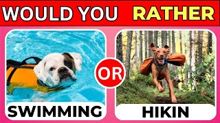 Would You Rather Dog Edition  Quizzers Challenge [upl. by Kcirej]