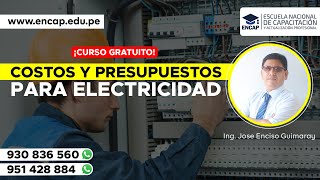 CURSO COSTOS Y PRESUPUESTOS PARA ELECTRICIDAD  2023 [upl. by Nageam]