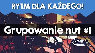 RYTM dla Każdego  Lekcja 7  Proste GRUPOWANIE NUT [upl. by Anna]