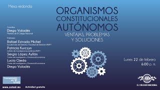 Organismos constitucionales autónomos ventajas problemas y soluciones [upl. by Kcirnek]