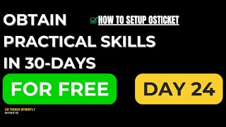 osTicket Setup Tutorial  Day 24 [upl. by Oaks]